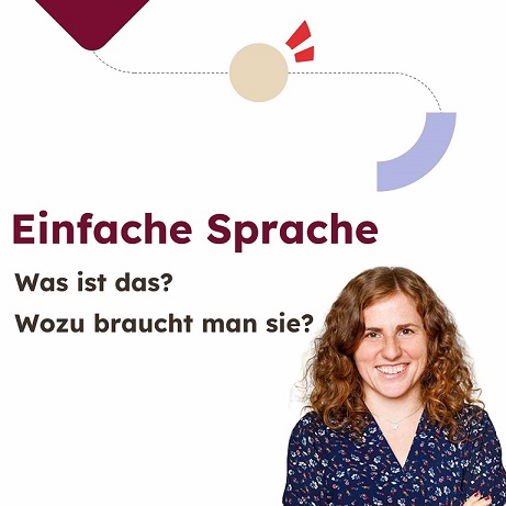 Ein Foto von Ursula Semlitsch mit dem Text "Einfache Sprache. Was ist das? Wozu braucht man sie?"